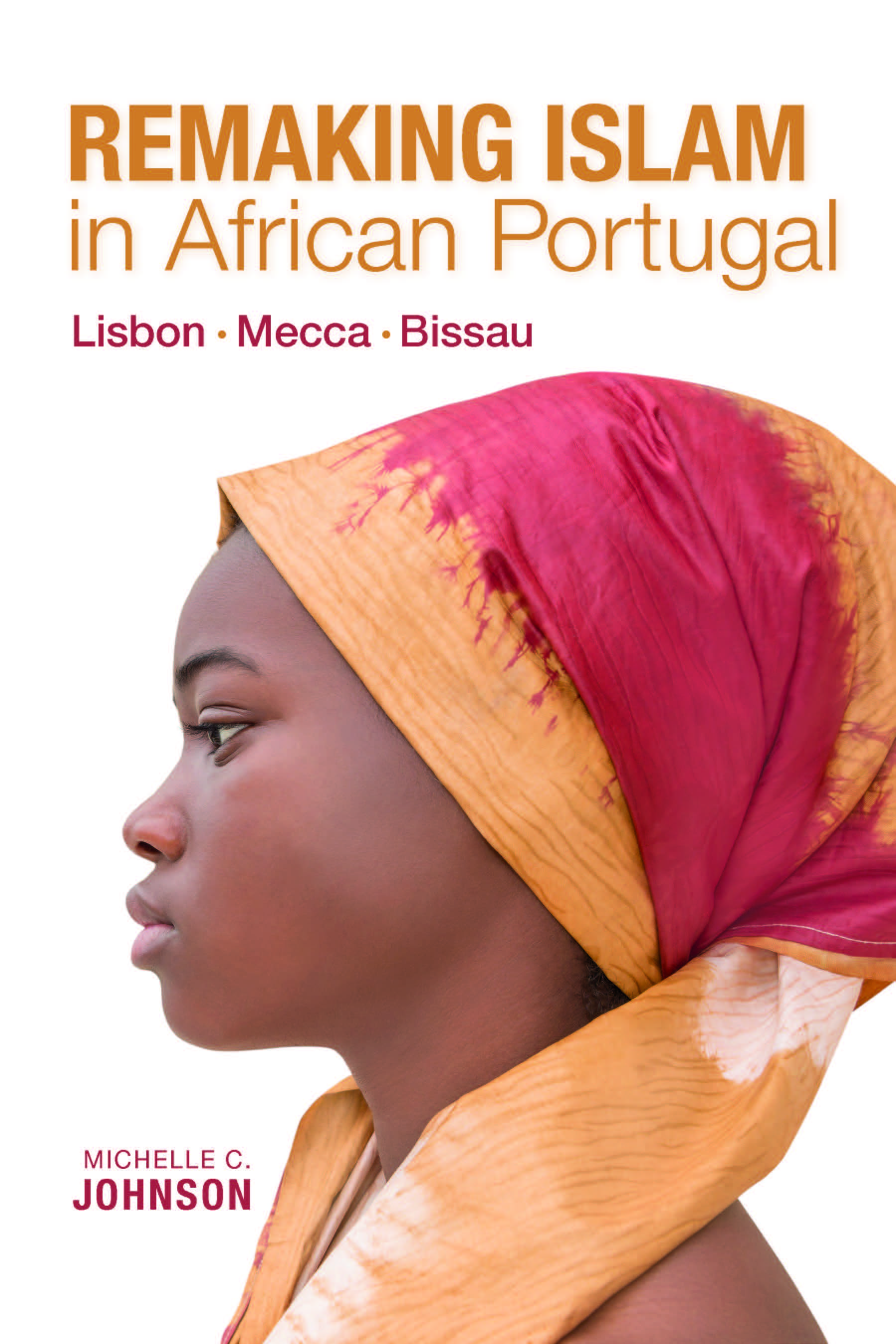 Remaking Islam in African Portugal book cover.