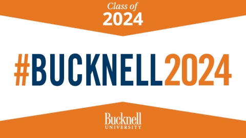 Commencement - Class of 2024 #Bucknell 2024 Yard Sign