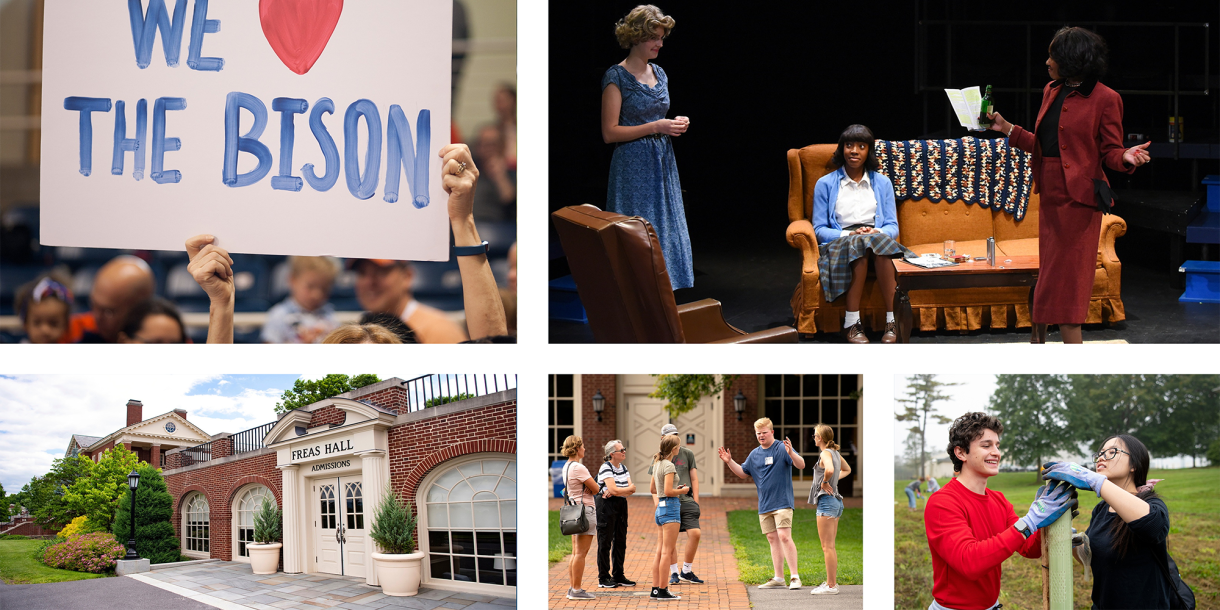 A collage of images shows Bucknell&#039;s campus, a &quot;We heart the Bison&quot; sign, a Bucknell play, a campus tour and students planting a tree