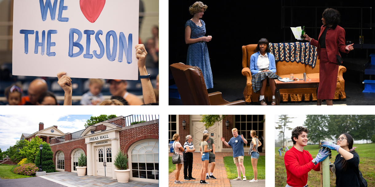 A collage of images shows Bucknell's campus, a "We heart the Bison" sign, a Bucknell play, a campus tour and students planting a tree
