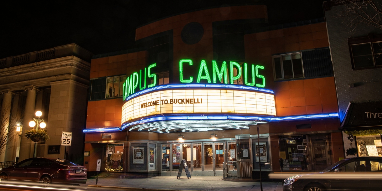 Campus Theatre marquee reads, "Welcome to Bucknell!"