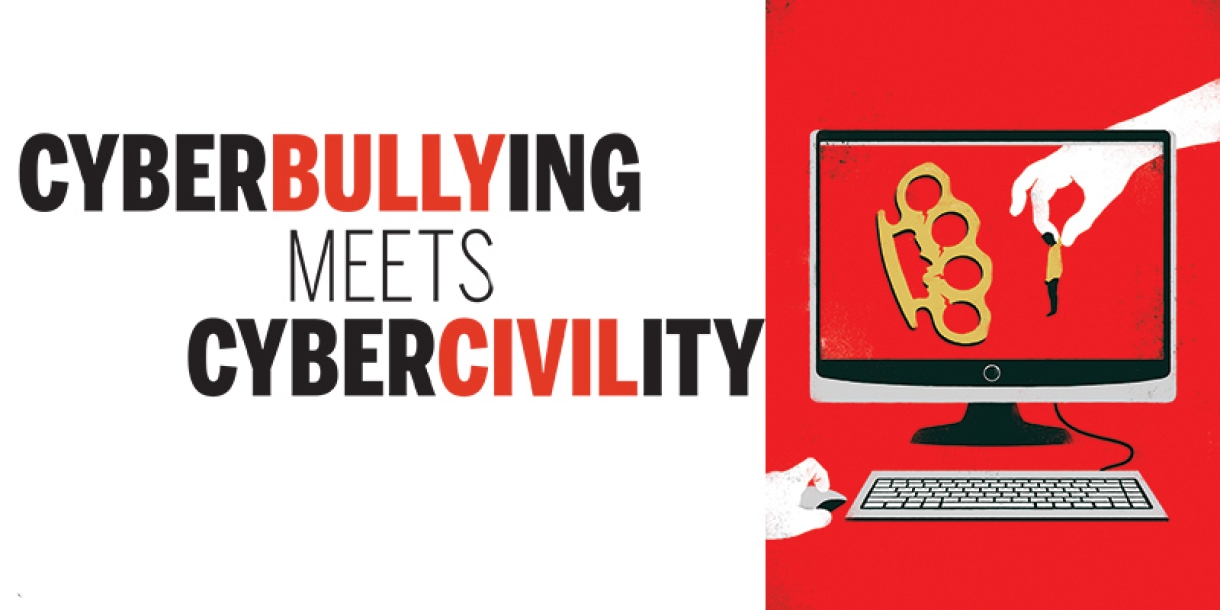 Cyberbullying Meets Cybercivility