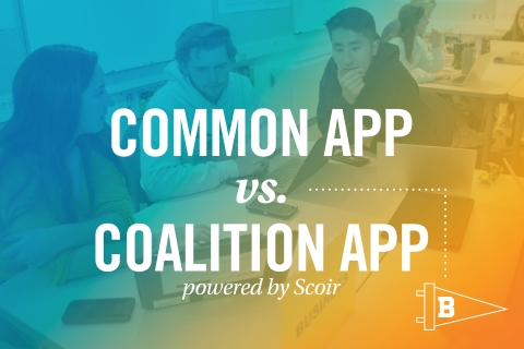 Common App vs. Coalition App (powered by SCOIR)