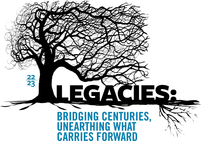 Griot 2022-23 Legacies: Bridging centuries, unearthing what carries forward
