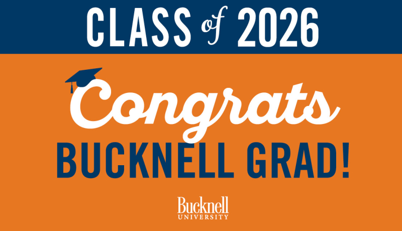 Blue and orange yard sign that says Class of 2026 Congrats Bucknell Grad